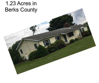 1.23 Acres in Berks County