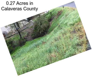 0.27 Acres in Calaveras County
