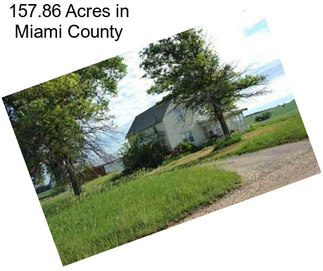 157.86 Acres in Miami County