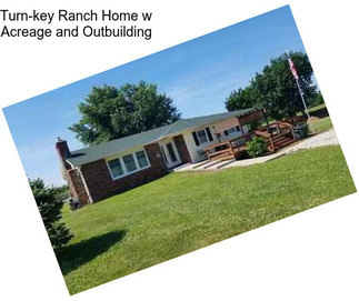 Turn-key Ranch Home w Acreage and Outbuilding