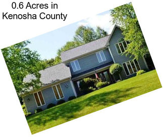 0.6 Acres in Kenosha County