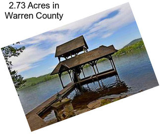 2.73 Acres in Warren County