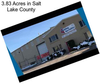 3.83 Acres in Salt Lake County