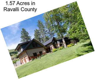 1.57 Acres in Ravalli County