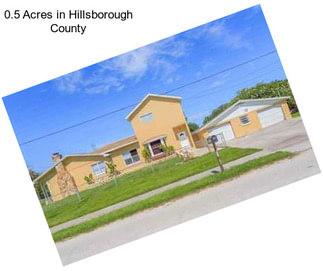 0.5 Acres in Hillsborough County