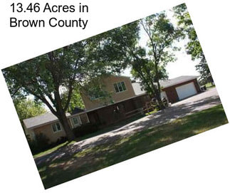 13.46 Acres in Brown County