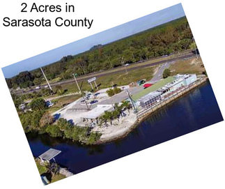 2 Acres in Sarasota County