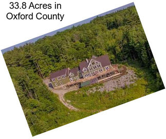 33.8 Acres in Oxford County