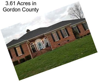 3.61 Acres in Gordon County