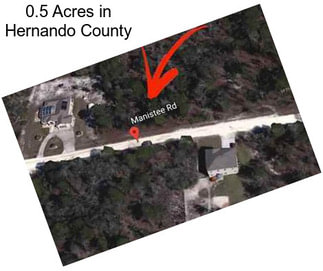 0.5 Acres in Hernando County