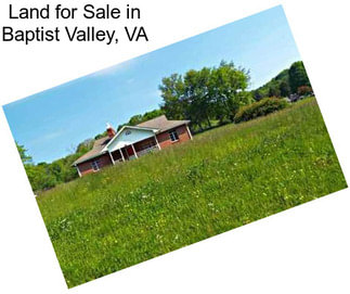 Land for Sale in Baptist Valley, VA