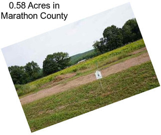 0.58 Acres in Marathon County