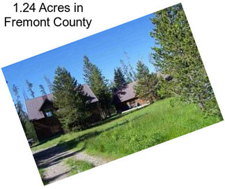 1.24 Acres in Fremont County