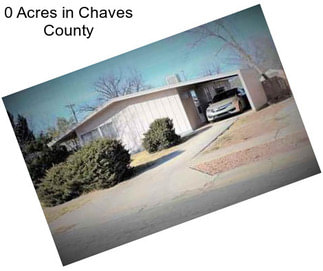 0 Acres in Chaves County