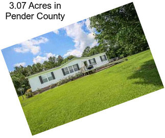 3.07 Acres in Pender County