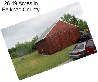 28.49 Acres in Belknap County