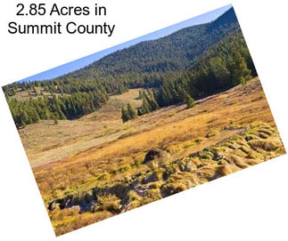 2.85 Acres in Summit County