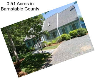 0.51 Acres in Barnstable County
