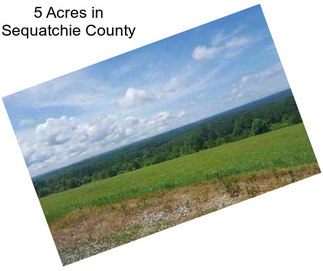 5 Acres in Sequatchie County