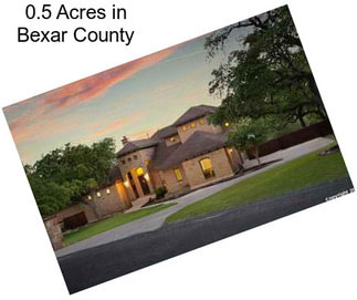 0.5 Acres in Bexar County