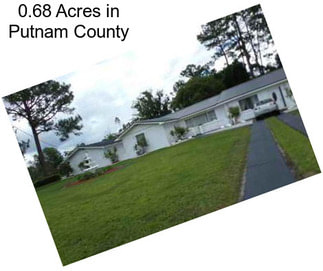 0.68 Acres in Putnam County