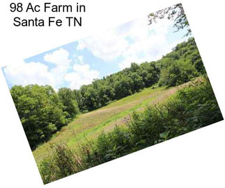 98 Ac Farm in Santa Fe TN