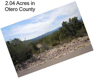 2.04 Acres in Otero County