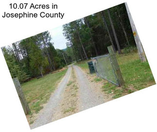 10.07 Acres in Josephine County