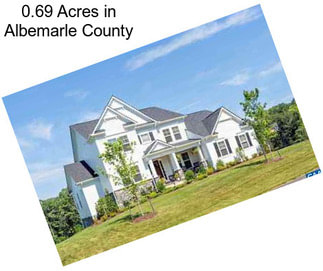 0.69 Acres in Albemarle County