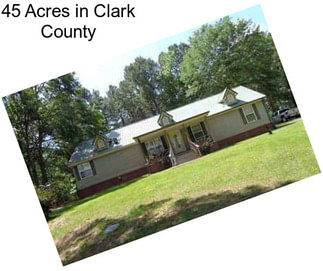 45 Acres in Clark County