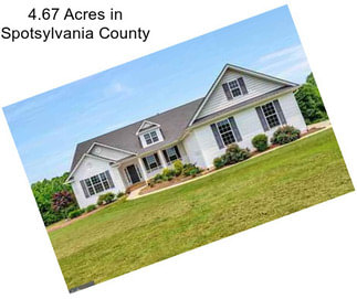 4.67 Acres in Spotsylvania County