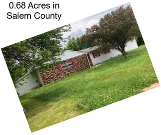 0.68 Acres in Salem County