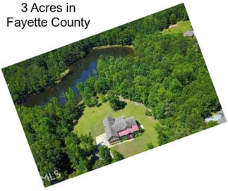 3 Acres in Fayette County