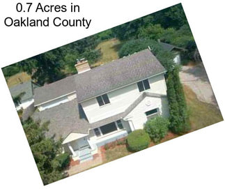 0.7 Acres in Oakland County