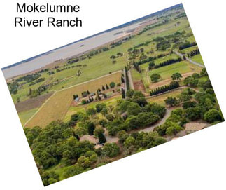 Mokelumne River Ranch