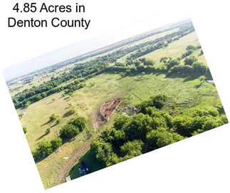 4.85 Acres in Denton County