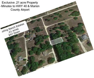 Exclusive .21 acre Property -Minutes to HWY 40 & Marion County Airport