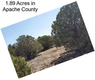 1.89 Acres in Apache County