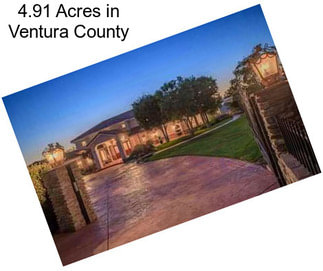 4.91 Acres in Ventura County