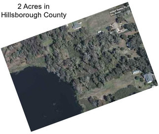2 Acres in Hillsborough County