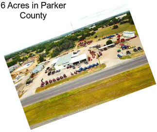 6 Acres in Parker County