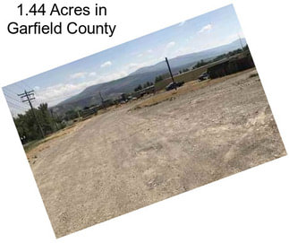 1.44 Acres in Garfield County