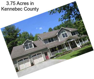 3.75 Acres in Kennebec County