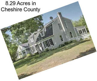 8.29 Acres in Cheshire County