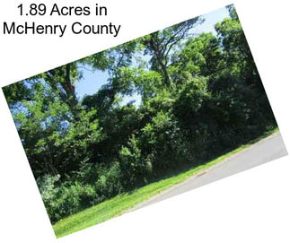 1.89 Acres in McHenry County