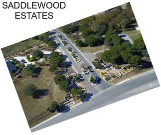 SADDLEWOOD ESTATES