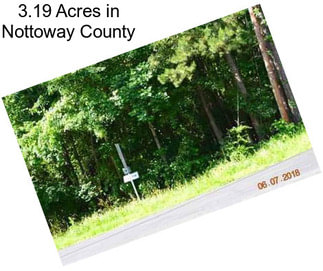 3.19 Acres in Nottoway County