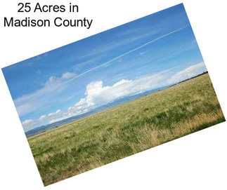 25 Acres in Madison County