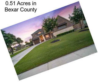 0.51 Acres in Bexar County
