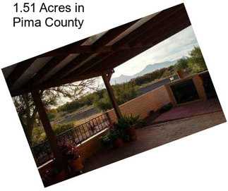 1.51 Acres in Pima County
